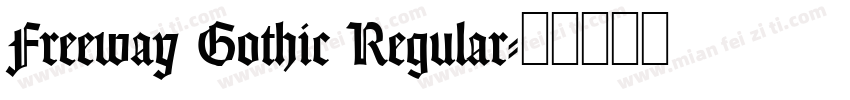 Freeway Gothic Regular字体转换